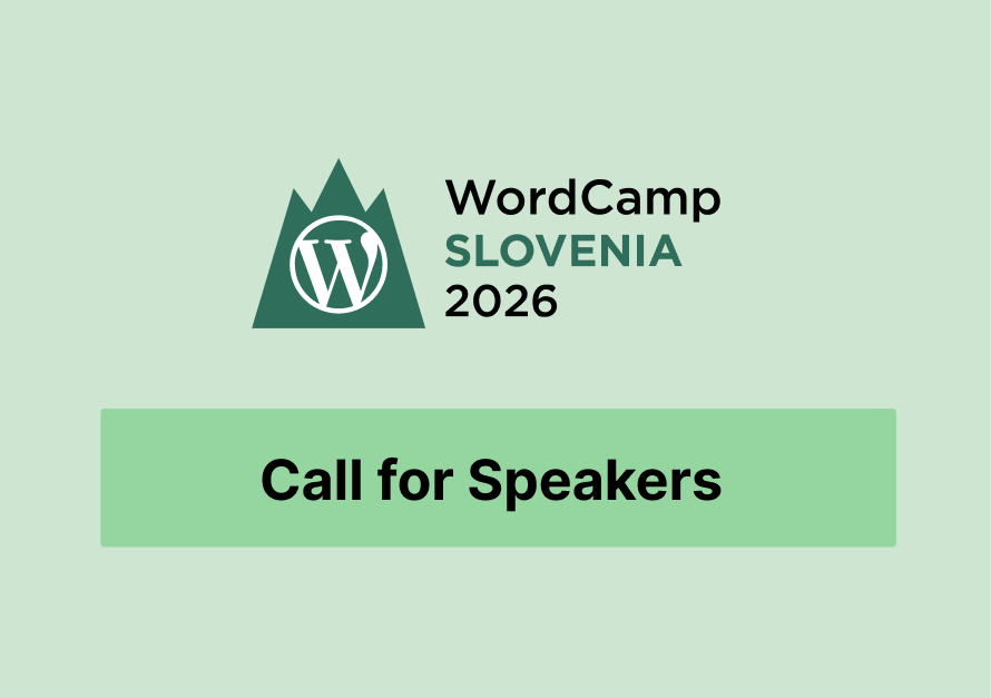 Call for Speakers Is Open: Share Your Story at WordCamp Slovenia 2026